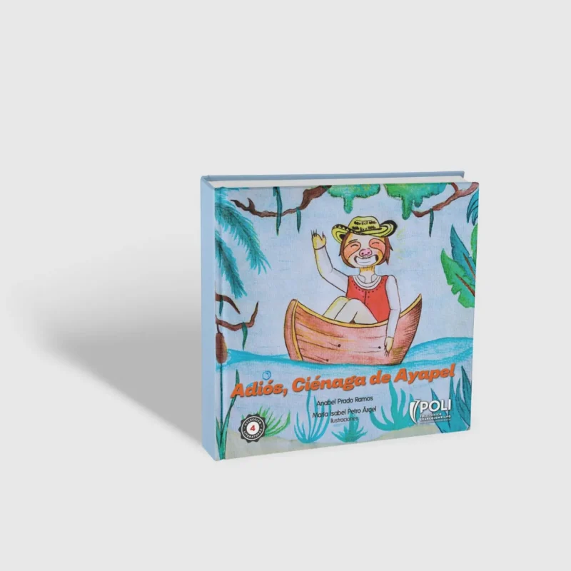 Adiós, ciénaga de Ayapel