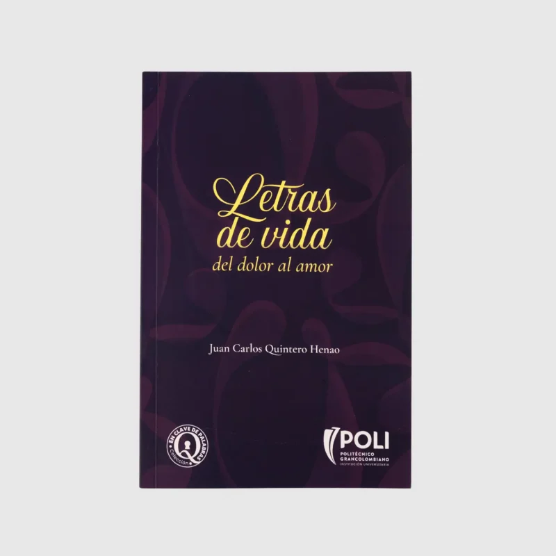 Letras de vida. Del dolor al amor